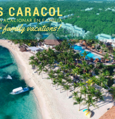 Paraíso en familia Sandos Caracol el lugar ideal para tus vacaciones
