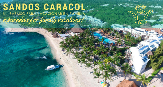 Why Sandos Caracol is the Best Choice for Families