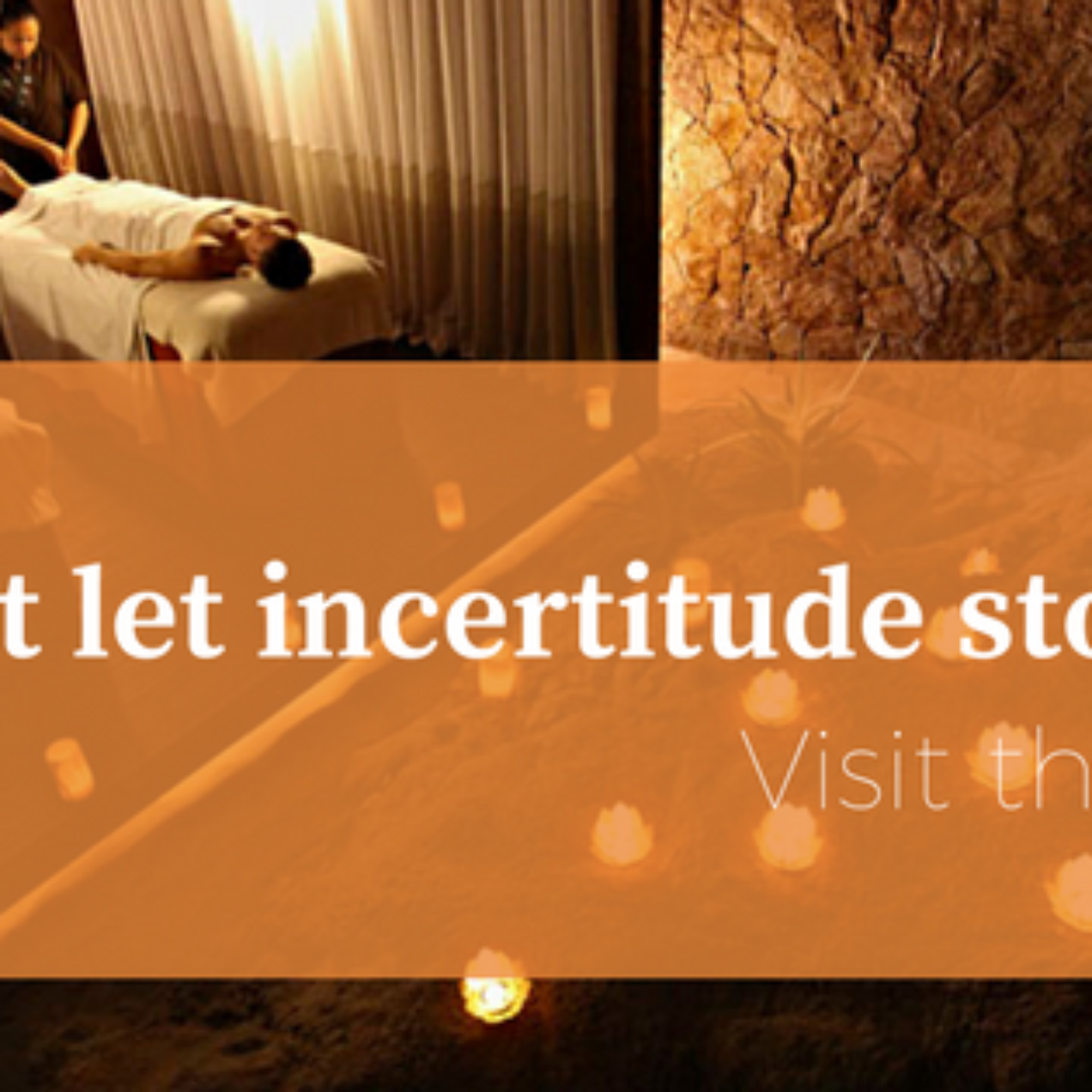 Don´t let incertitude stop you: Visit the Spa