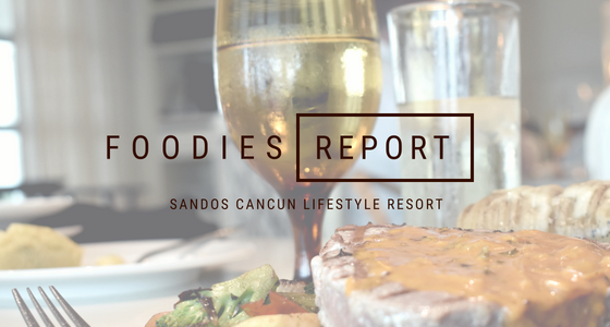 Top 3 Must-Try Dishes at Sandos Cancun